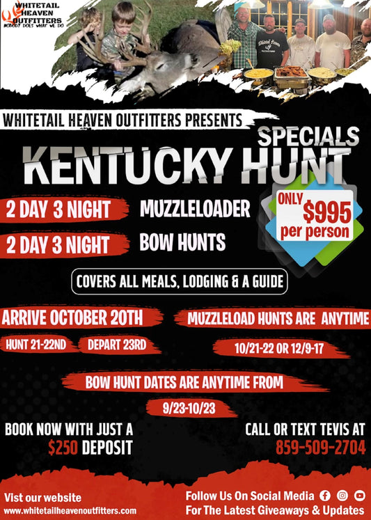 2 Day 3 Night Muzzy or Bow Hunt Special Only $250 Deposit